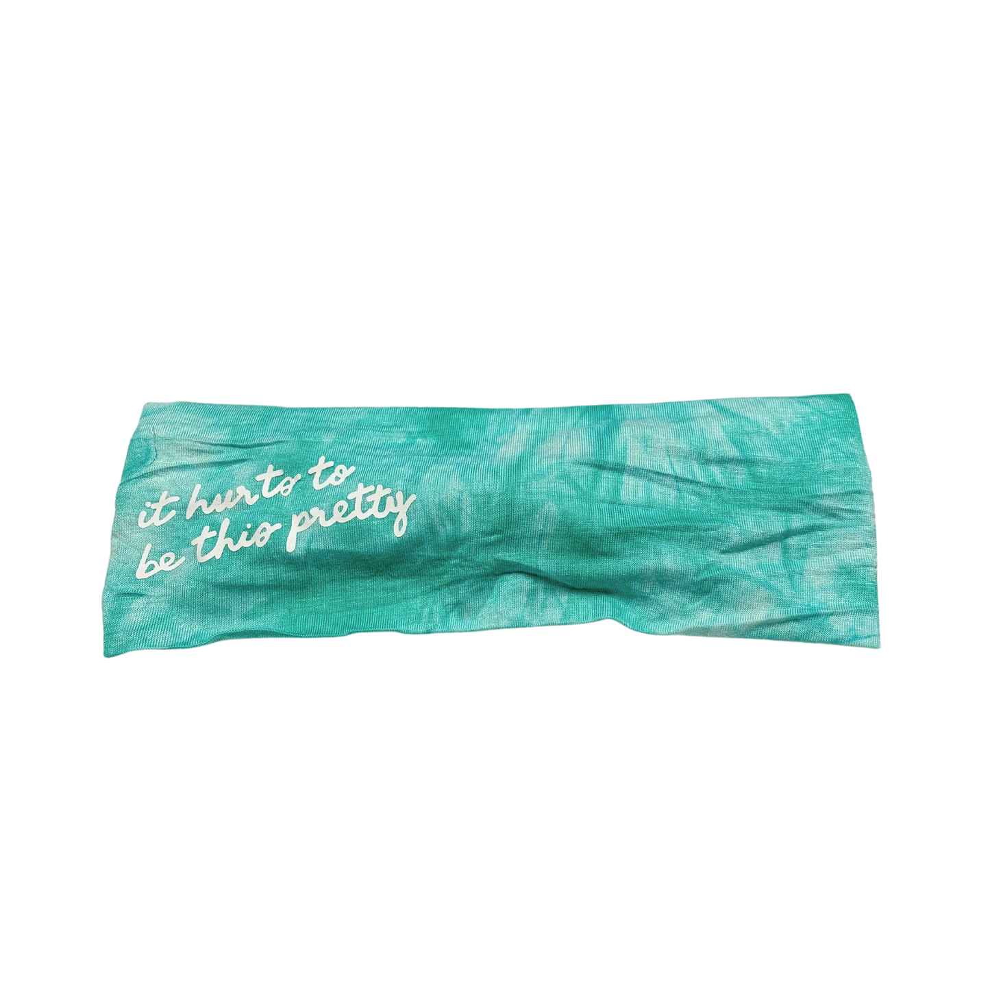 Tie Dye "It Hurts To Be This Pretty" Headband